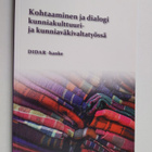 Marianne Rautiokoski : Kohtaaminen ja dialogi kunniakultt... - pikkukuva 1