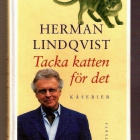 Herman Lindqvist: Med en gnutta fax/Tacka katten för det - pikkukuva 1