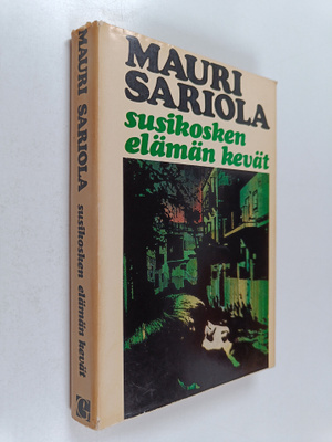 Mauri Sariola : Susikosken elämän kevät