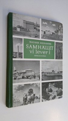 Ragnar Meinander : Samhället vi lever i