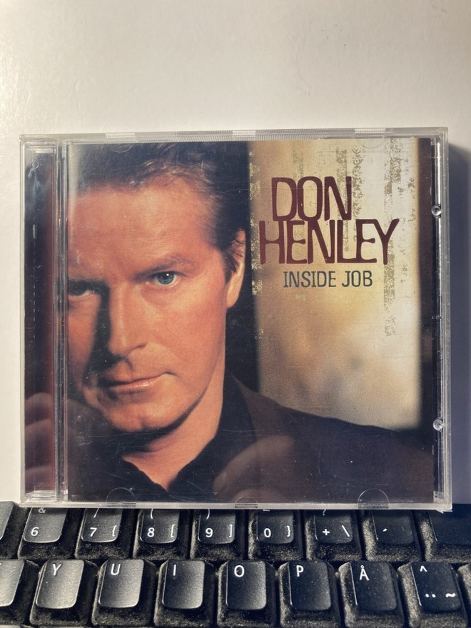 DON HENLEY: Inside Job, CD