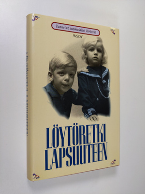 Heli (toim.) Karjalainen : Löytöretki lapsuuteen