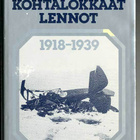 Jaakko Hyvönen: Kohtalokkaat lennot 1918-1939 - pikkukuva 1