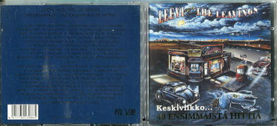 LEEVI AND THE LEAVINGS . 2 CD-LEVYÄ . KESKIVIIKKO .. 40 ENSI