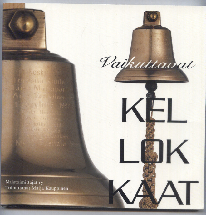 Maija Kauppinen (toim.): Vaikuttavat kellokkaat