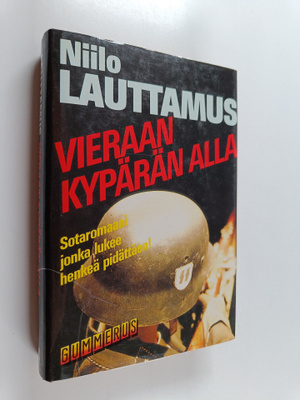 Niilo Lauttamus : Vieraan kypärän alla