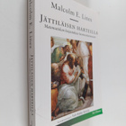 Malcolm E. Lines : Jättiläisten hartioilla - pikkukuva 1