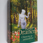 Raija Oranen : Onnesta ja autuudesta - pikkukuva 1