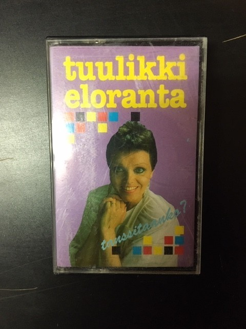 Tuulikki Eloranta - Tanssitaanko? C-kasetti