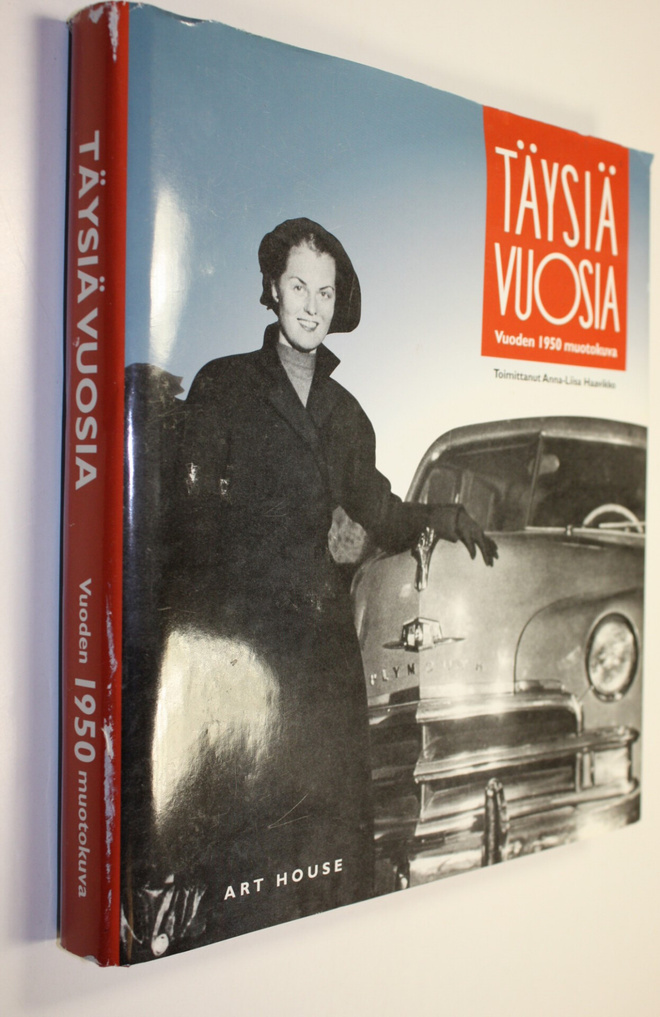 Anna-Liisa (toim.) Haavikko : Täysiä vuosia : vuoden 1950...