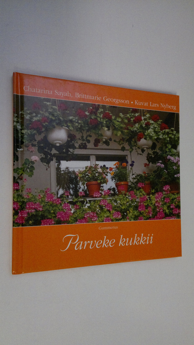 Chatarina Sayah : Parveke kukkii
