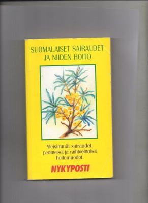 Nykyposti: Suomalaiset sairaudet ja niiden hoito. 1. Painos
