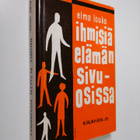 Elma Louko : Ihmisiä elämän sivuosissa - pikkukuva 1