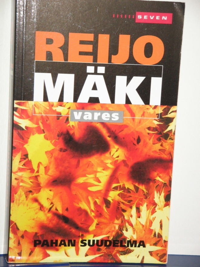 Reijo Mäki : PAHAN SUUDELMA