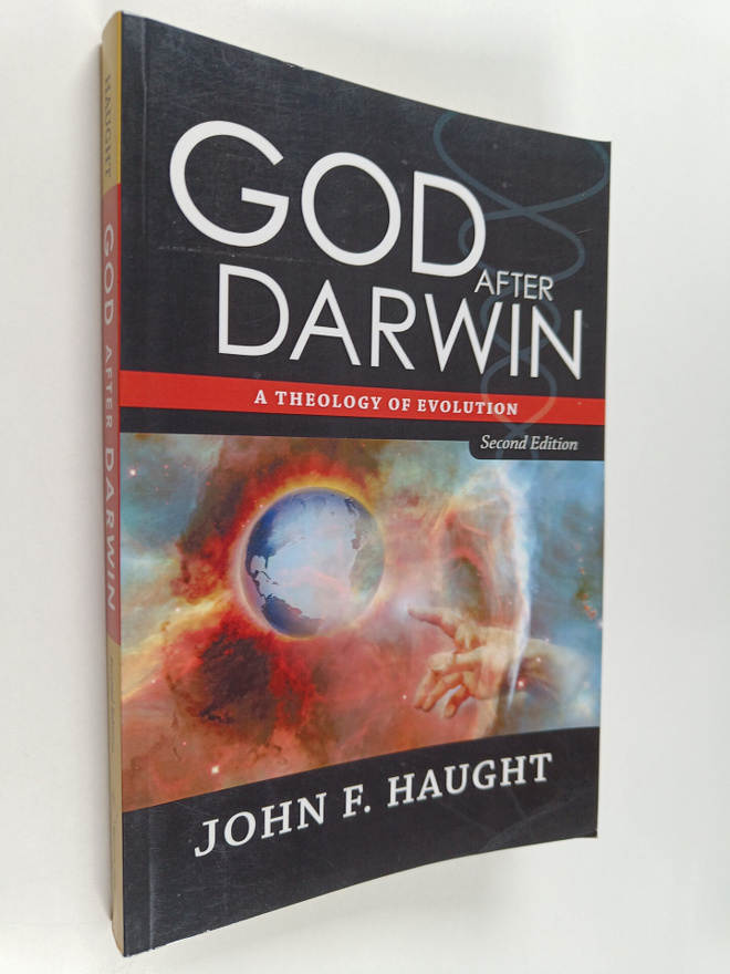 John F. Haught : God after Darwin : a theology of evolution