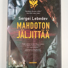 Sergei Lebedev : Mahdoton jäljittää : romaani - pikkukuva 1