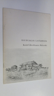 Kerttuli (teksti ja toim.) Wessman : Kaupungin laitamilta...