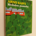Arno Kasvi : Rivitalon puutarha - pikkukuva 1