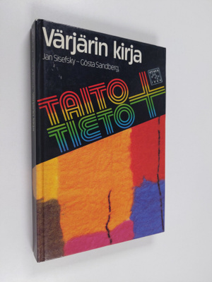 Jan Sisefsky : Värjärin kirja : tekstiilien kotivärjäys s...