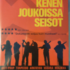 KENEN JOUKOISSA SEISOT DVD - pikkukuva 1