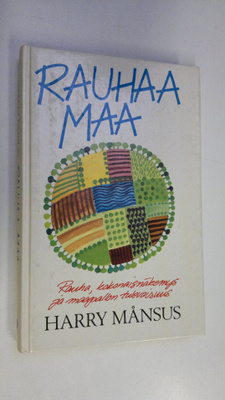 Harry Månsus : Rauhaa maa