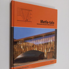 Metla-talo : innovatiivista puurakentamista - pikkukuva 1