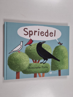 Antoinette Portis : Spriedel
