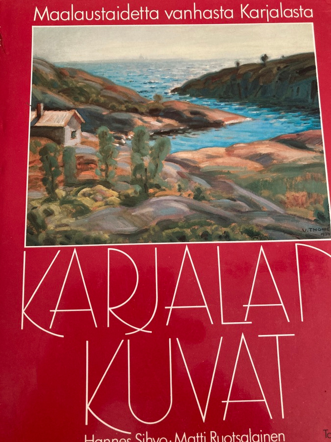 SIHVO - RUOTSALAINEN: KARJALAN KUVAT maalaustaidetta vanhast
