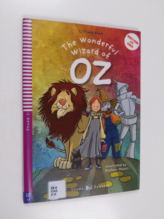 L. Frank Baum ym. : The Wonderful Wizard of Oz