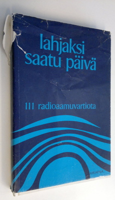 Lahjaksi saatu päivä : 111 radioaamuvartiota