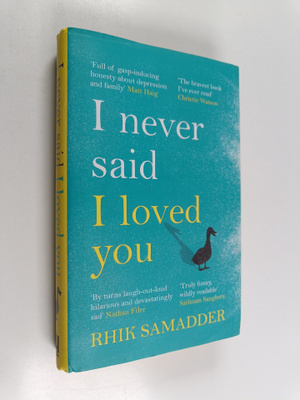 Rhik Samadder : I Never Said I Loved You