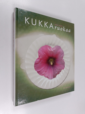 Anne Paalo : Kukkaruokaa