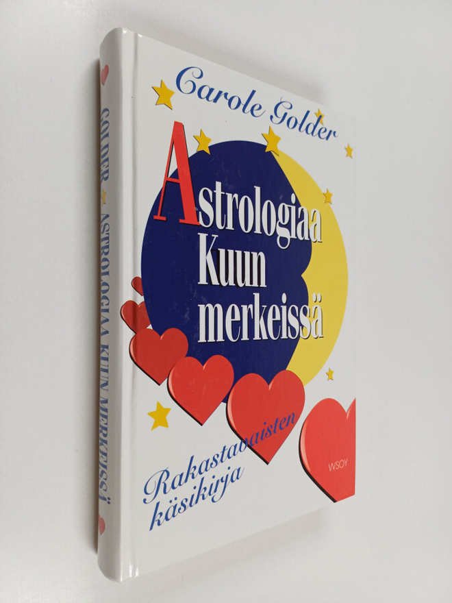Carole Golder : Astrologiaa kuun merkeissä : rakastavaist...