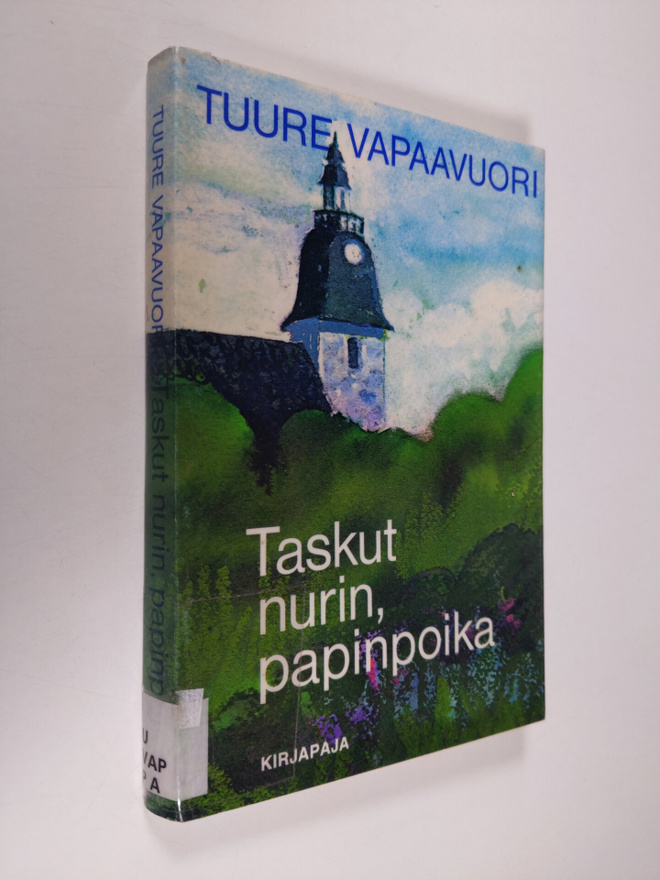 Tuure Vapaavuori : Taskut nurin, papinpoika