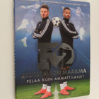 F2 Jalkapallon maailma : Pelaa kuin ammattilaiset - pikkukuva 1