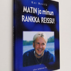 Kai Merilä : Matin ja minun rankka reissu! - pikkukuva 1