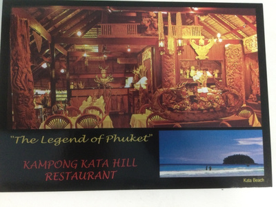 KAMPONG KATA HILL RESTAURANT - THE LEGEND OF PHUKET.