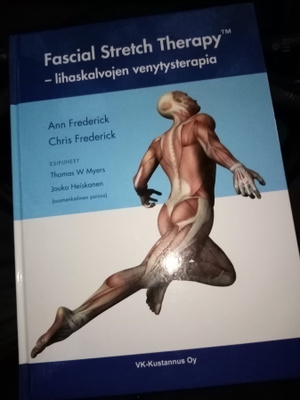FASCIAL STRETCH THERAPY - LIHASKALVOJEN VENYTYSTERAPIA