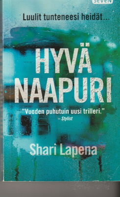 Shari Lapena, Hyvä naapuri
