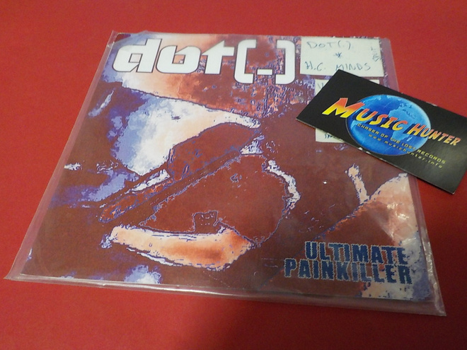 DOT(.) / HC MINDS - ULTIMATE PAINKILLER / EARTH IS HELL 7''