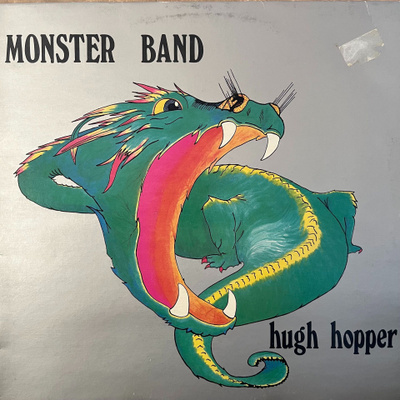 Hugh Hopper – Monster Band