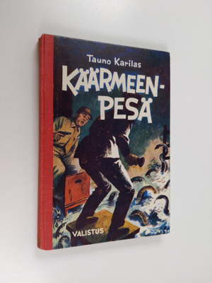 Tauno Karilas : Käärmeenpesä : seikkailukertomus