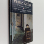 Franz Kafka : Den sanningssökande hunden - pikkukuva 1