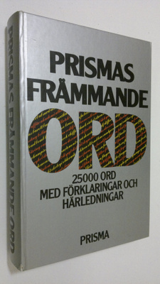 Prismas främmande ord : 25000 ord med förklaringar och hä...