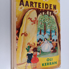 Annie ym. (toim.) Löfstedt : Aarteiden kirja 3 : Oli kerran - pikkukuva 1