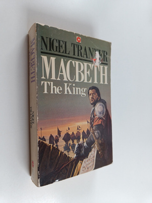 Nigel Tranter : Macbeth the King