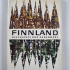 Finnland : Geschichte und Gegenwart - pikkukuva 2