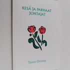 Tauno Orenius : Kesä ja parhaat johtajat - pikkukuva 1