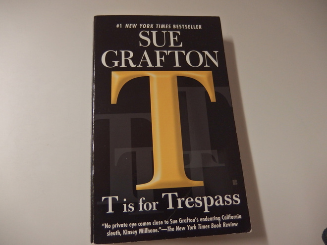 Sue Grafton : T is for Trespass