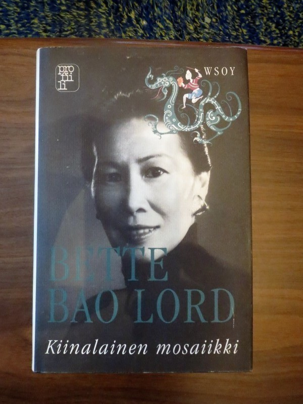 Bette Bao Lord: Kiinalainen mosaiikki
